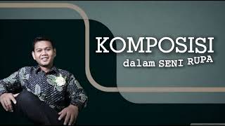 KOMPOSISI dalam SENI RUPA | Materi Seni Budaya kelas 8 | Menggambar Model