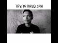 Tips for target spm