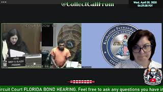 *Eleventh Judicial Circuit Court FLORIDA BOND HEARING 04/30/2025 6:00am PST