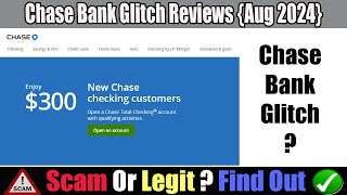 Chase Bank Glitch - Find Out What Really Happened? Watch Now | Scam Website Experts