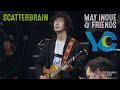 SCATTERBRAIN – MAY INOUE & FRIENDS 井上銘 Jay Phelps, Jason Rebello, Kaz Rodriguez, Davide Mantovani