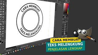 Cara membuat teks melengkung di GIMP / how to make curve teks in GIMP