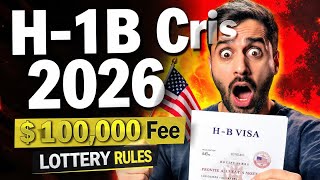 H-1B Visa Crisis 2026 — New $100,000 Fee & Lottery Rules Explained