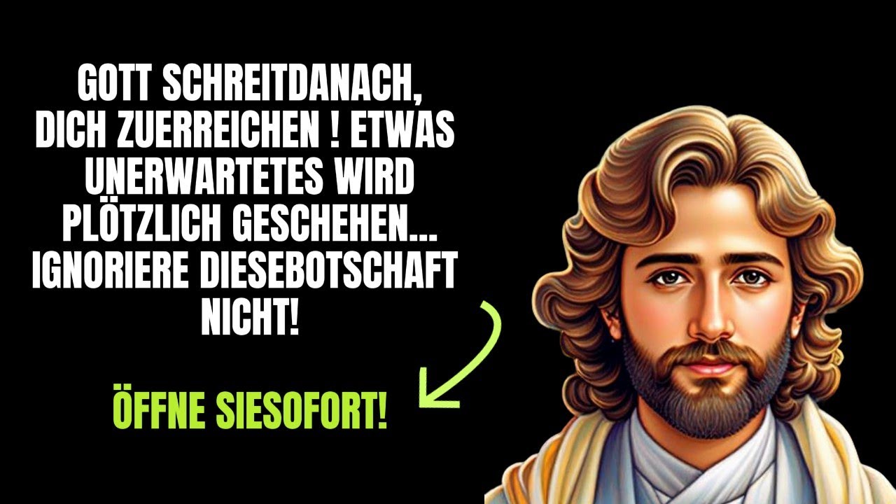 💌 GOTT RUFT DICH! ETWAS UNERWARTETES WIRD GESCHEHEN... ️ JESUS SPRICHT ...