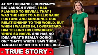 I Discovered My Husband’s Affair At His Company’s Launch — Then Revealed My Billionaire Heir Secret