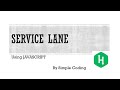 Hackerrank - Solved Service lane using Javascript