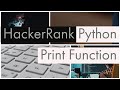 Python | Print Function Problem | Introduction | in HackerRank