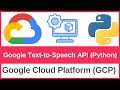 How to Use Google Text-to-Speech API with Python on Google Cloud Platform (GCP)