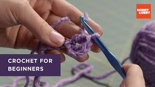 Crochet for Beginners | Hobby Lobby®