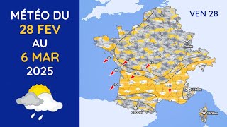 Météo du Vendredi 28 Février au Jeudi 6 Mars 2025