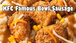 KFC Famous Bowl Sausage