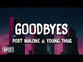 Post Malone - Goodbyes ft. Young Thug (Lyrics)