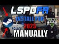 How To Install LSPDFR Manually 2023 | STEAM USERS ONLY |