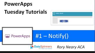 PowerApps Tuesday Tutorials #1 Notify()
