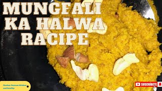 Mungfalli ka testy halwa recipe 😋|peanut halwa recipe|@Neelamgautamkitchenandcraft