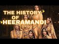 The History Of Heeramandi ✨️