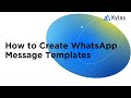 Create WhatsApp Message Templates with Kylas CRM | Complete Walkthrough