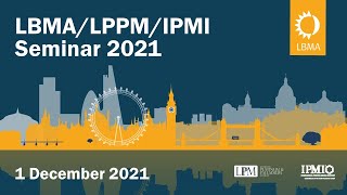 LBMA/LPPM/IPMI Seminar 2021