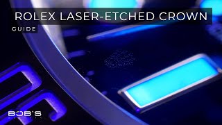 How to find the laser-etched crown on your Rolex Watch | Bob's Watches
