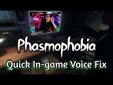 Phasmophobia – Quick in-game Voice Fix
