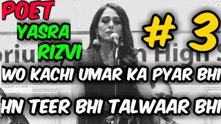 wo kachi umar ka pyar bhi | yasra rizvi poetry | Dubai mushaira | Yasra Rizvi love shayari