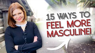 15 Masculine Activities To Boost Confidence \u0026 Testosterone!