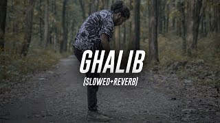 Kalam Ink - Ghalib (Slowed+Reverb)