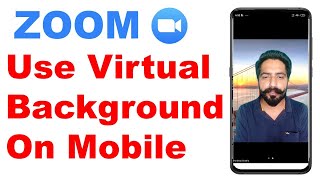 How to Use Virtual Background on Zoom Android Mobile App