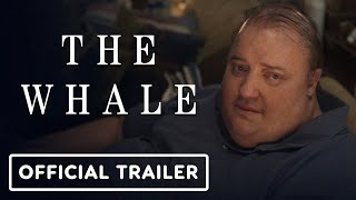 The Whale -  Trailer #2 (2022) Brendan Fraser, Sadie Sink, Hong Chau