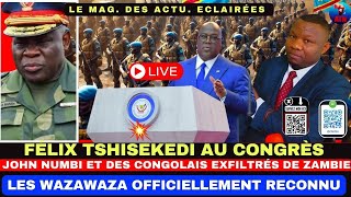 ACTU. ÉCLAIRÉES 11-12 :  John Numbi et des Congolais Exfiltrés de Zambie/LES WAZALENDOS RECONNU