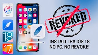 Install IPA  Files on iPhone (iOS 18) WITHOUT PC \u0026 NO Revokes | Feather Signer iOS Latest Update