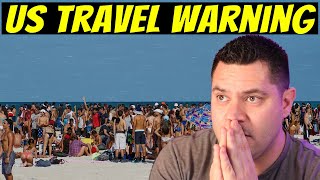 Warning Travel Advisory For All Spring Breakers