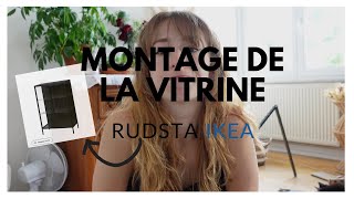 Montage de la vitrine - RUDSTA DE CHEZ IKEA | ou pas ..