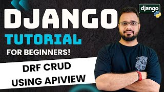 Django Tutorial in Hindi #59 - Django REST Framework CRUD using APIView