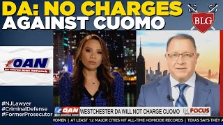 DA: No Charges Against Cuomo Despite 'Credible Evidence' - OANN, w/ Robert Bianchi ESQ.