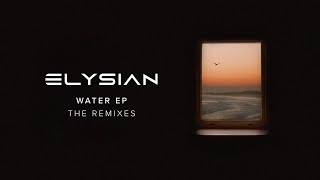 Elysian - Beyond The Comfort Zone (Quach \u0026 Campos Remix)