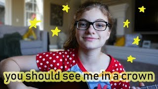you should see me in a crown - Billie Eilish // cover by Sophie Pecora