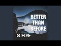 better than before (feat. pure.)