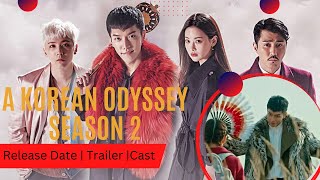 A Korean Odyssey Season 2 Release Date | Trailer | Cast | Expectation | Ending Explained