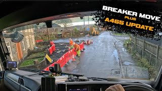 Breaker move | A465 Update | Vlog | #truckertimbo