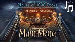 House of 1000 Doors 2: The Palm of Zoroaster OST - Main Menu Track