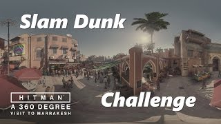 Hitman - Marrakesh/A Gilded Cage - Slam Dunk Challenge (XBox/PC/PS4)