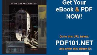Think Like an Architect Roger Fullington Series in Architecture