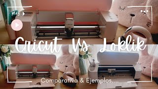 CRICUT ó LOKLIK. ¿Cuál es mejor? Comparativa & Ejemplos...