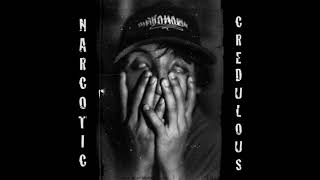 NARCOTIC  -  Credulous [ Prod. J฿ ]