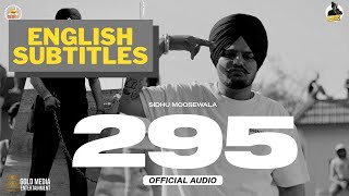295 (ENGLISH SUBTITLES) | Sidhu Moosewala | The Kidd | Moosetape | New Punjabi Song 2021