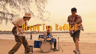 Orang Tua Radikal  - Teh Tarik Senja (Official Music Video)