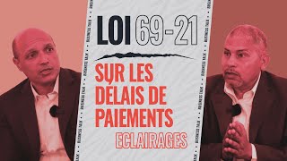 Business Talk Episode1: La loi 69-21 sur les délais de paiement et les nouveaux enjeux de trésorerie