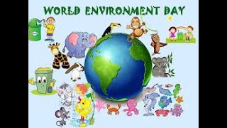 உலக சுற்றுச்சூழல் தினம் || June 05 || World Environment day