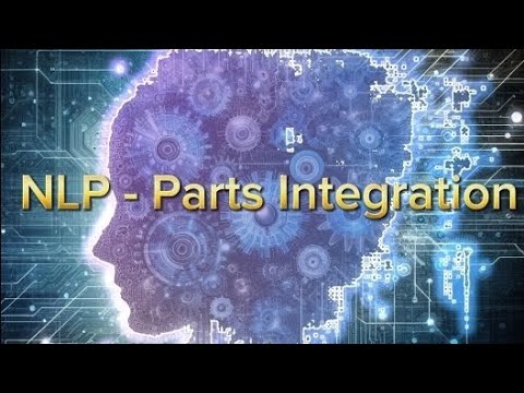 ⭐️ NLP (Neuro Linguistic Programming) - Parts Integration - YouTube